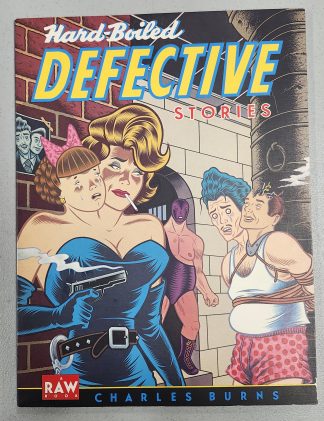 Hard-Boiled Defective Stories Paperback TPB Charles Burns Raw Pantheon 1988
