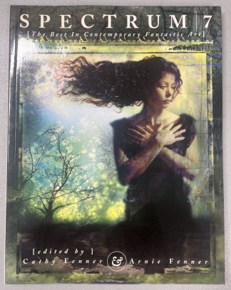 Spectrum 7: The Best in Contemporary Fantastic Art Paperback Fenner 2000