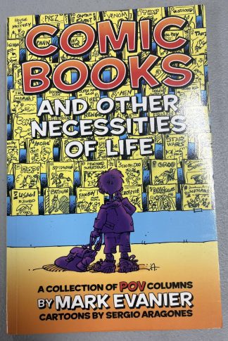 Comics Books and Other Necessities of Life Paperback TPB Mark Evanier 2002