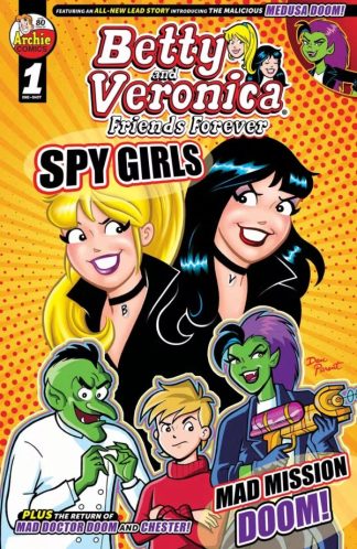 Betty and Veronica Friends Forever: Spy Girls #1 Cover A 1st Print