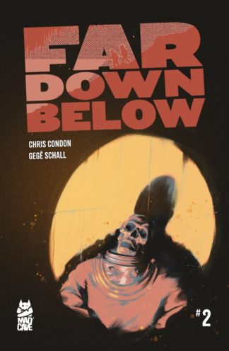 Far Down Below #2 Cover A 1st Print