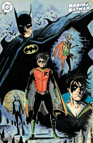 Robin & Batman Jason Todd #1 Cover B Jeff Lemire Variant 1st Print
