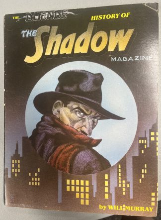 DUENDE HISTORY OF THE SHADOW MAGAZINE WILL MURRAY WALTER GIBSON 1980