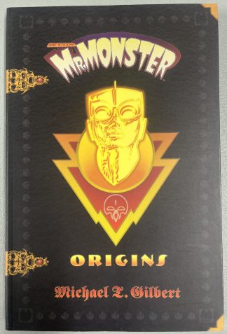 Mr. Monster Origins TPB Michael T Gilbert 1996