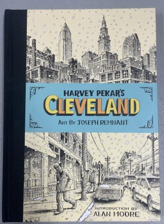 Harvey Pekar's Cleveland Hardcover HC Joseph Remnant 2012