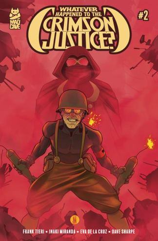 Whatever Happened to the Crimson Justice #2 Cover A 1st Print