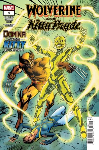Wolverine and Kitty Pryde #4 Cover A 2025 1st Print