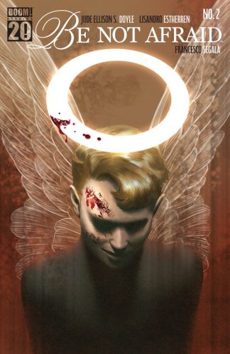 Be Not Afraid #2 Cover A 1st Print