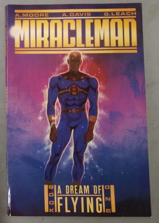 Miracleman Book One: A Dream of Flying TPB Paperback Eclipse 1988