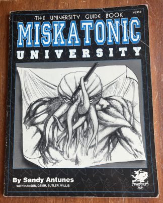 Miskatonic University Guide Book Sandy Antunes Chaosium Inc.