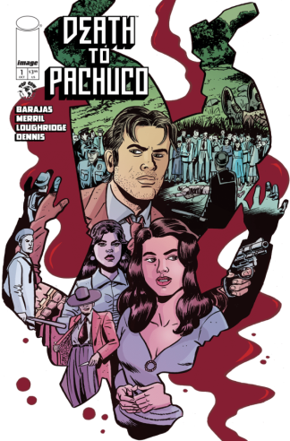 Death to Pachuco #1 Cover A 1st Print