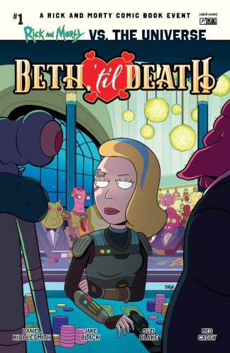 Rick and Morty vs. the Universe: Beth, 'Til Death #1 Cover A 1st Print