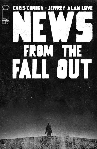 News from the Fallout #6 Cover A 1st Print VF+