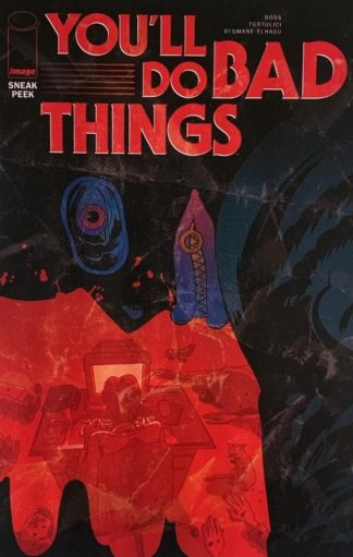 We're Taking Everyone Down With Us / You'll Do Bad Things #1 Preview Edition Ashcan 1st Print