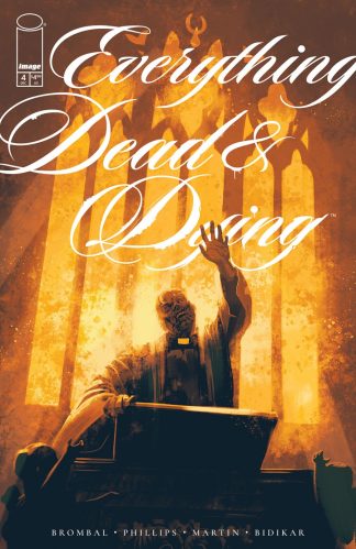 Everything Dead & Dying #4 Cover A 1st Print