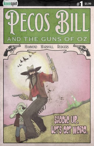 Pecos Bill and the Guns of Oz #1 Cover A 1st Print VF+