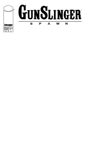 Gunslinger Spawn #50 Cover D Blank Variant 1st Print